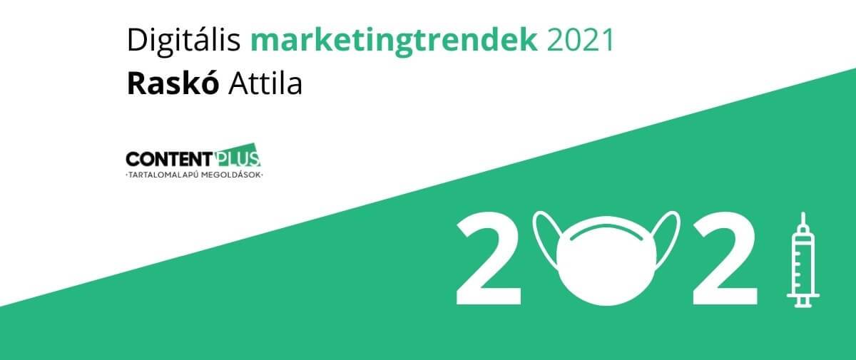 Digitális marketingtrendek 2021 cikk főképe