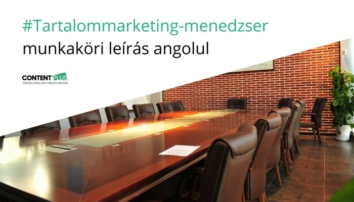 Tartalommarketing-menedzser munkaköri leírás Tárgyaló munkaköri leírással az asztalon